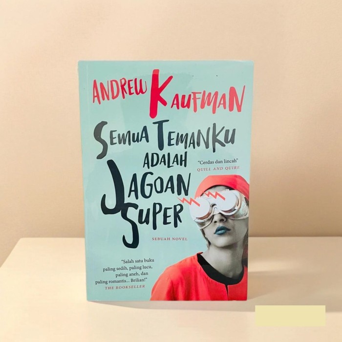 

Semua Temanku adalah Jagoan Super - Andrew Kaufman