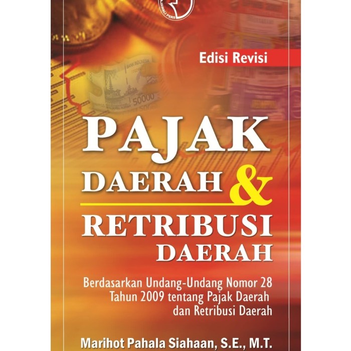 BUKU Pajak Daerah dan Retribusi ORIGINAL RAJAGRAFINDO