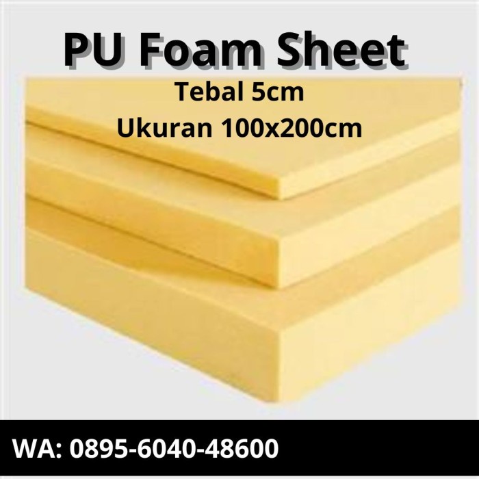 TERLARIS PU Foam Sheet 5CM 100X200CM / PU Foam Board / Polyurethane / Insulasi