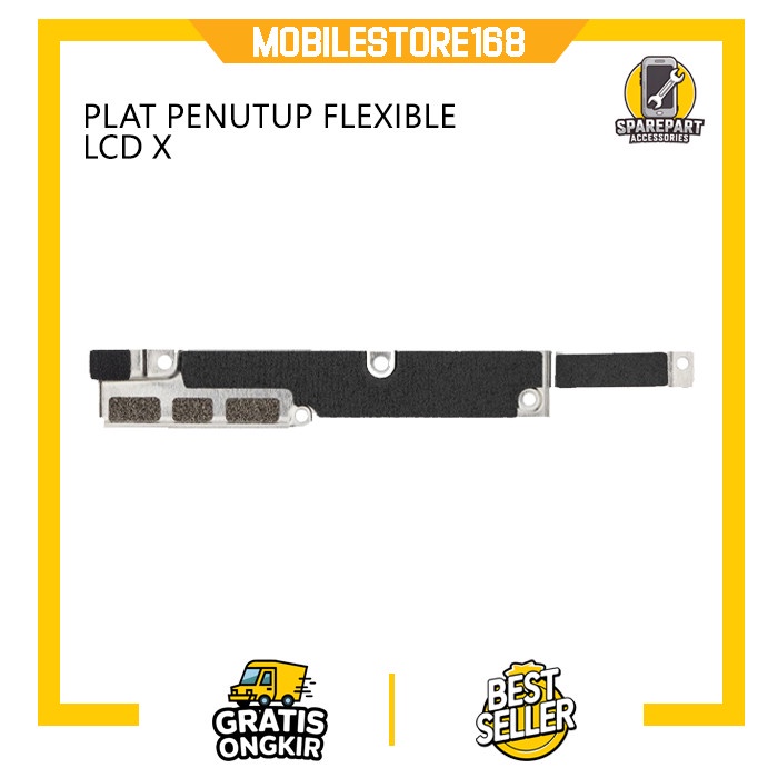 PLAT PENUTUP LAYAR LCD IPHONE X ORIGINAL COPOTAN