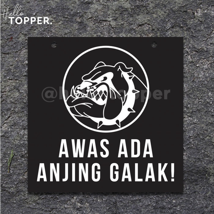 

Sign Label Awas Anjing Galak Akrilik Acrylic Sign Uv Printed