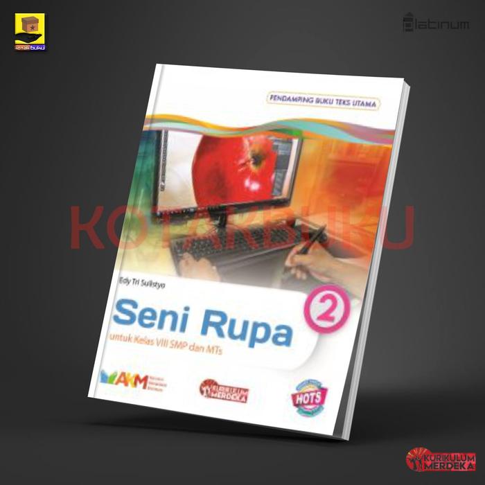 

SALE !!! BUKU SENI RUPA KELAS 7 8 9 SMP / SENI RUPA SMP / KURIKULUM MERDEKA / PLATINUM READYY