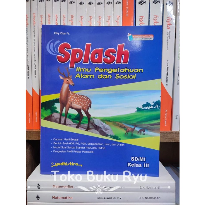 

SALE !!! BUKU SPLASH IPAS KELAS 3 SD KURIKULUM MERDEKA YUDHISTIRA READYY