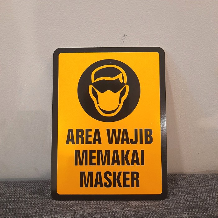 

JTTOP" RAMBU PLANG AREA WAJIB PAKAI MASKER 15CM X 20CM AKRILIK