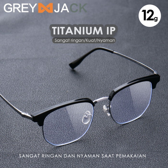 Grey Jack Kacamata Frame Titanium Kotak Fashionable Unisex 95029