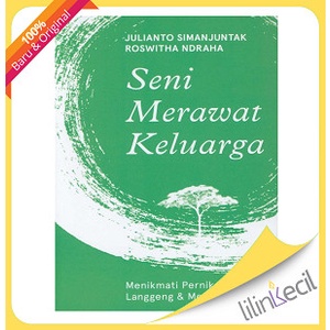 

Seni Merawat Keluarga (Julianto Simanjuntak & Roswitha Ndraha)