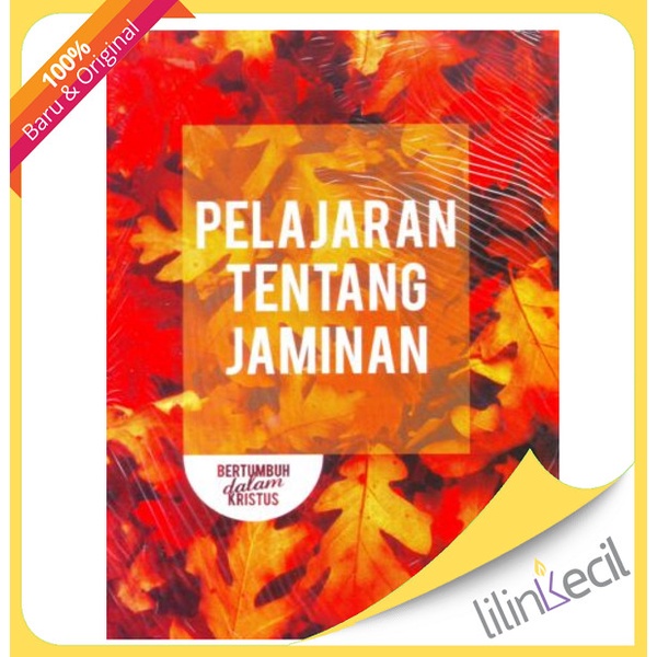 

Buku Bertumbuh Dalam Kristus - Pelajaran Tentang Jaminan