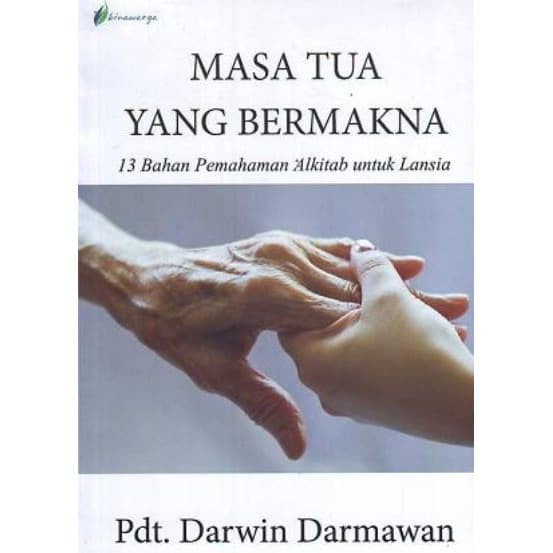 

Masa Tua Yang Bermakna (Pdt. Darwin Darmawan)