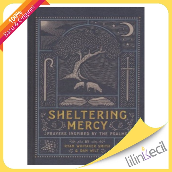 

Buku Sheltering Mercy - Ryan Whitaker Smith, Dan Wilt