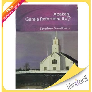 

Buku Apakah Gereja Reformed Itu (Stephen Smallman)