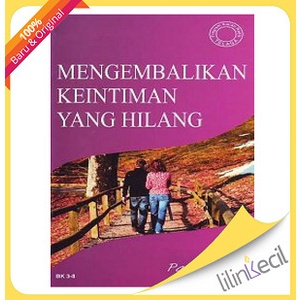 

Buku Mengembalikan Keintiman Yang Hilang - Paul Gunadi