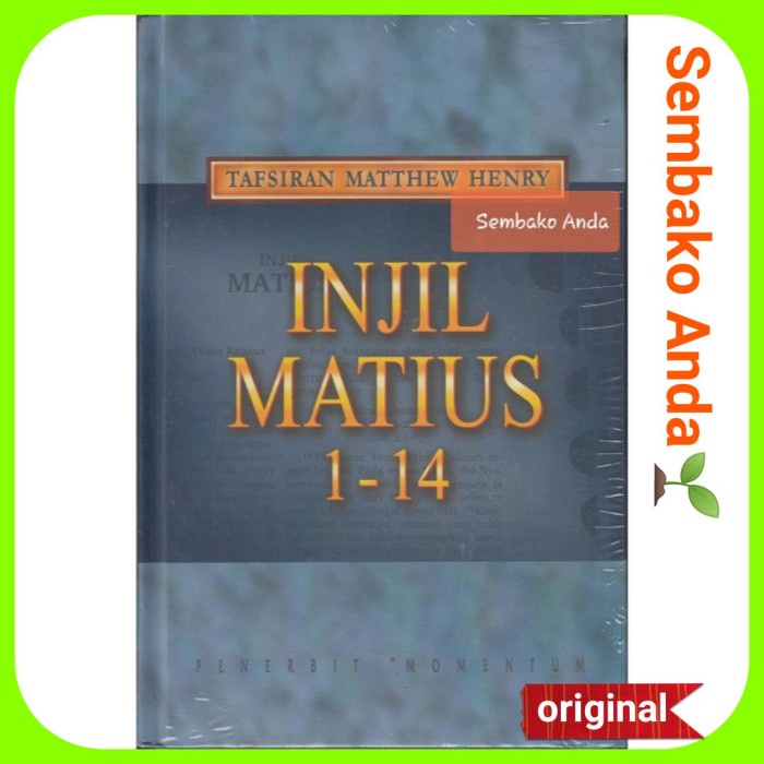 

Tafsiran Alkitab Matthew Henry Injil Matius 1-14
