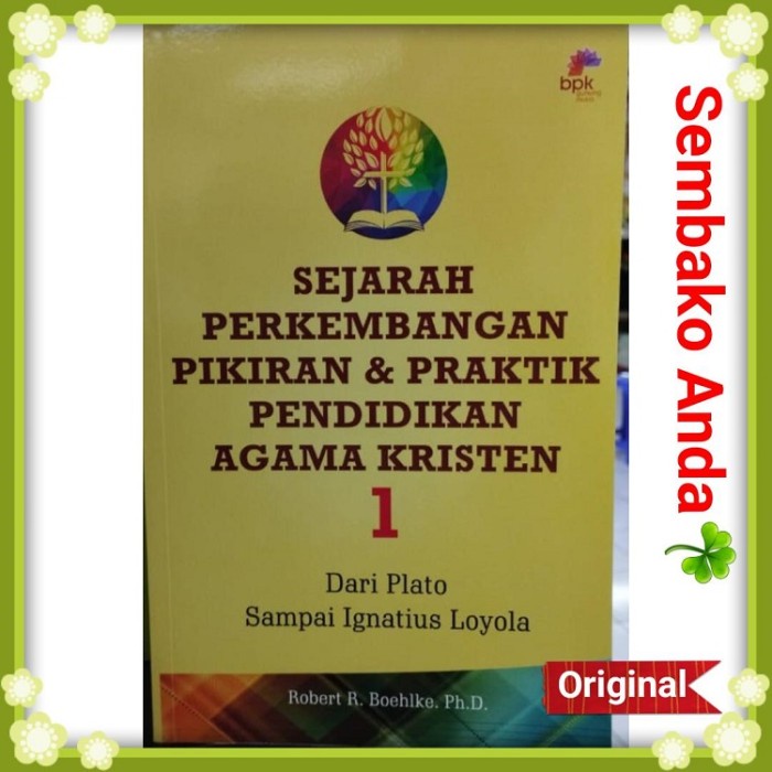 

Dari Plato Sampai Ignatius Loyola. Robert R. Boehlke