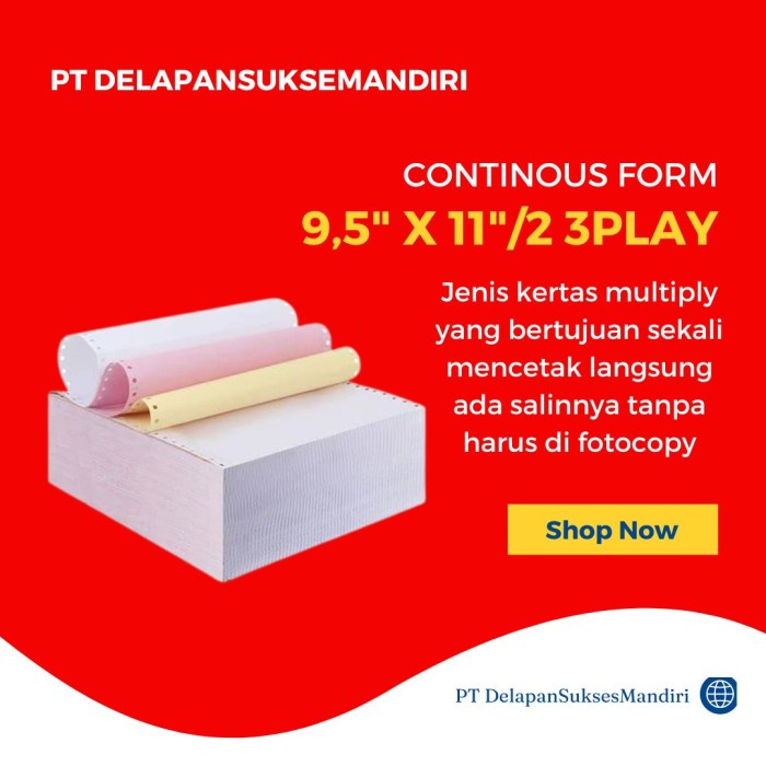 

Barang Terlaris Kertas Continuous Form 3 Play Anti Macet 9,5"X 11"/2 Packing Aman