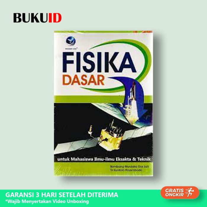 

Buku Fisika Dasar untuk Mahasiswa Ilmu-ilmu Eksata dan Teknik