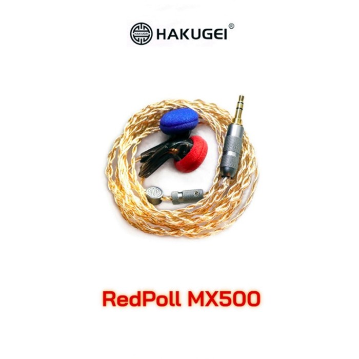 HAKUGEI Redpoll Hi-end MX500 In-ear earphone 15mm Flat Head Earbuds