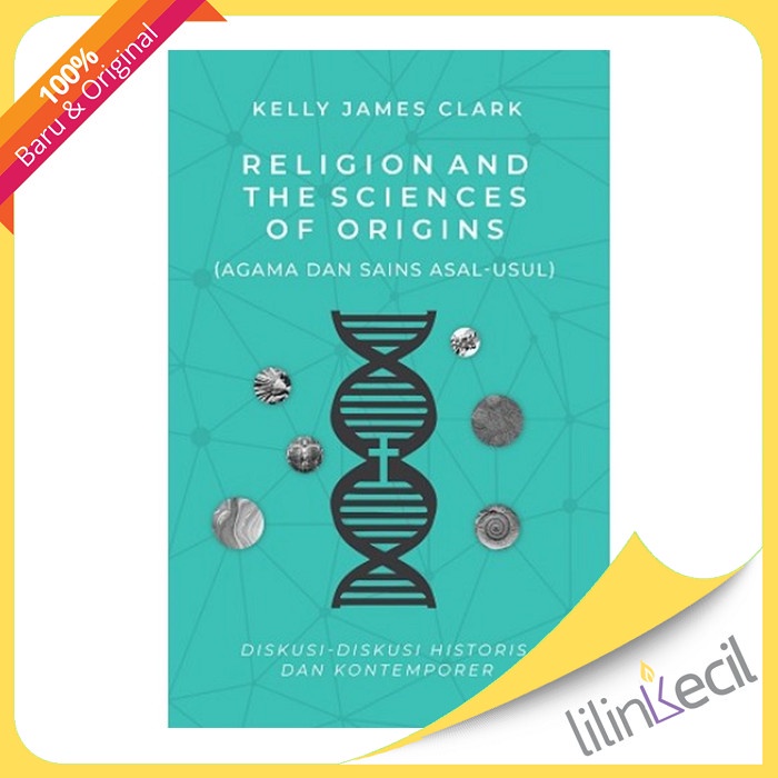 

Buku Religion And The Sciences Of Origins (Kelly James Clark)