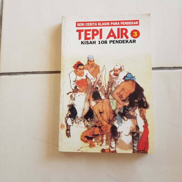 |MJL| Komik Seri Cerita Klasik Para Pendekar Tepi Air 3 Kisah 108 Pendekar