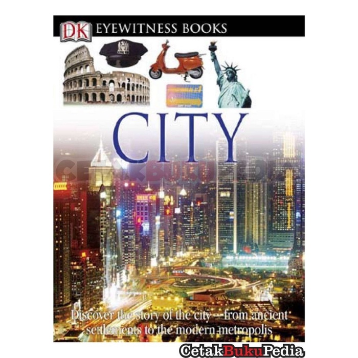 Buku Fisik Eyewitness City DK Eyewitness Buku Fisiks Coversoft
