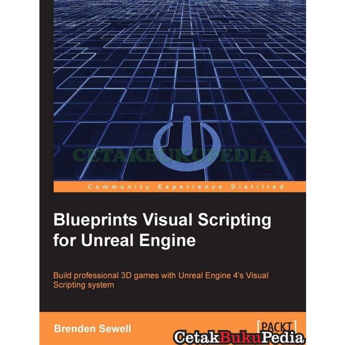 Book Sewell Blueprints Visual Scripting Unreal Engine 2015