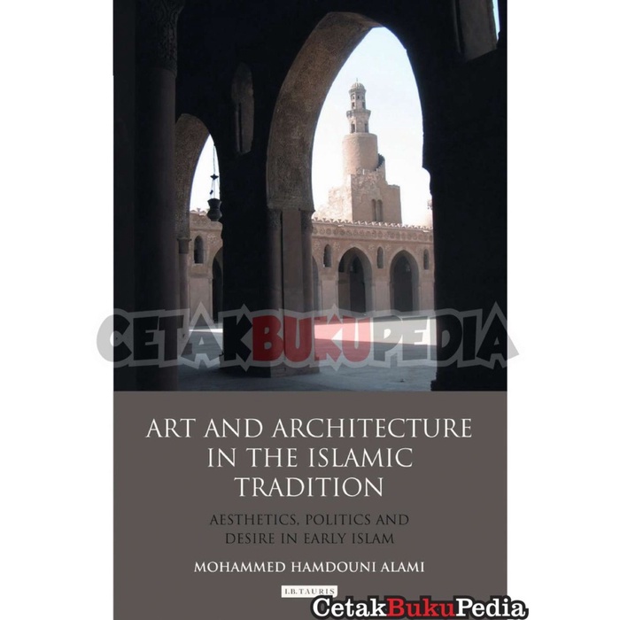 Book Art Architecture In Islamic Tradition