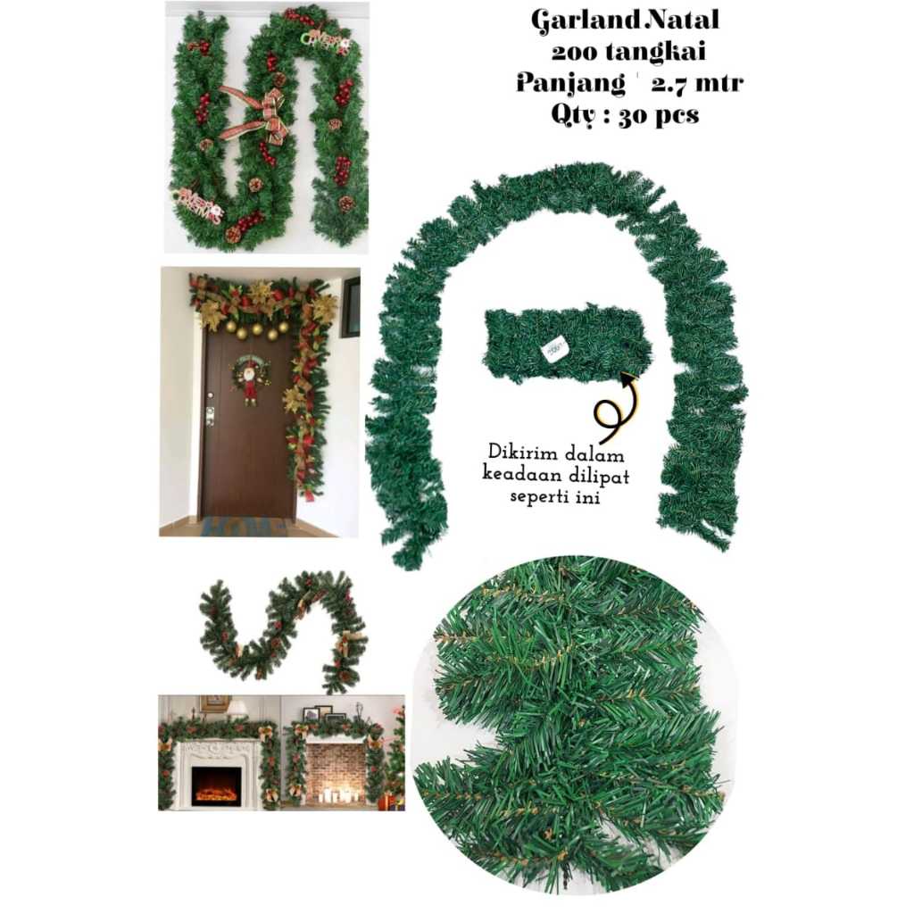 

garlan natal wins 200 tangkai ( dahan) / 180 tangkai / dahan panjang 2.7 meter full kawat bisa
