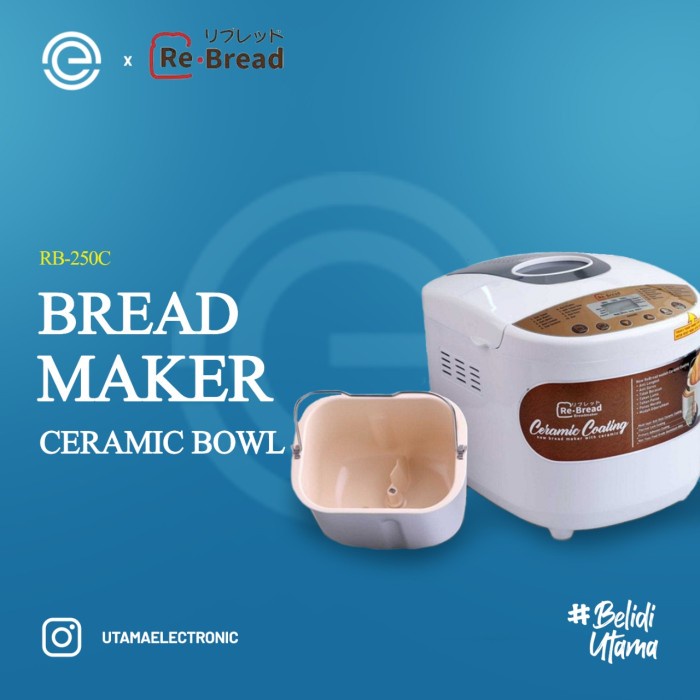 JAYAmart- ReBREAD Bread Maker Keramik - RB250C