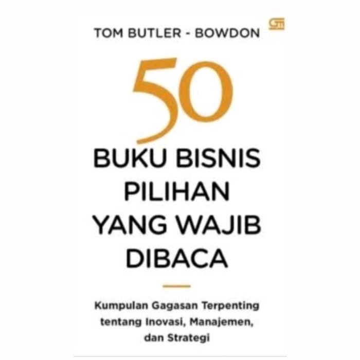

Barang Terlaris Buku 50 Buku Bisnis Pilihan Yang Wajib Dibaca Cod