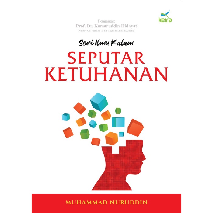 

SERI ILMU KALAM; SEPUTAR KETUHANAN - MUHAMMAD NURUDDIN FILSAFAT TERLARIS