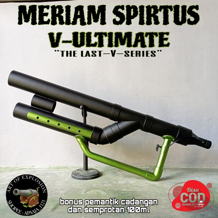 TERMURAH Mainan Tradisional,Meriam spirtus,Lodong "TIPE V-ULTIMATE"