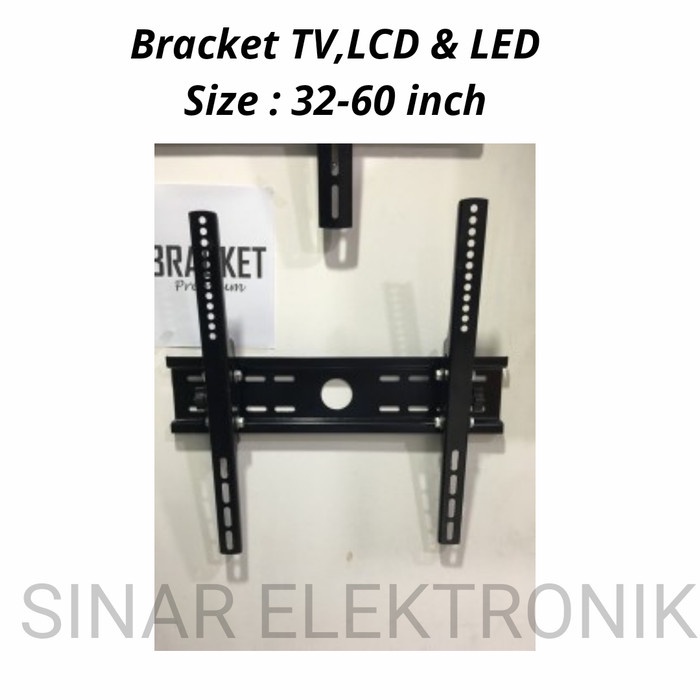 BRACKET TV LCD LED TV 32-60 INCH