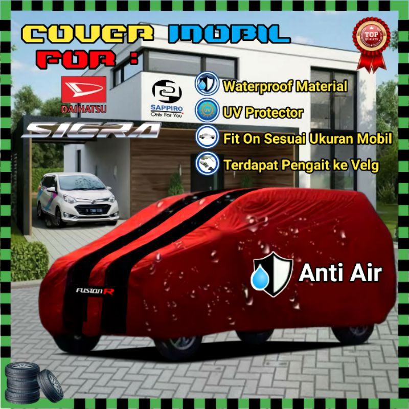 Sarung Mobil SIGRA Outdoor Waterproof / Cover Body Selimut Pelindung Mobil SIGRA Anti Air FUSION R