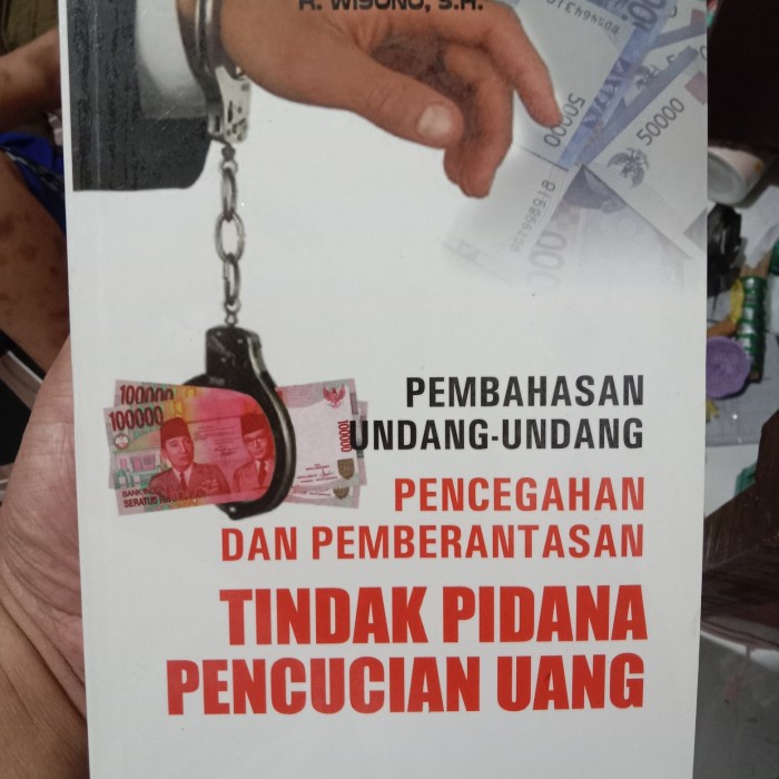 

Ready Stock Pembahasan Undang- Undang Tindak Pidana Pencucian Uang Original Packing Aman
