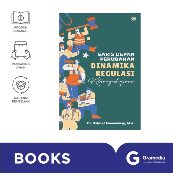 

Viral Gramedia Buku Garis Depan Perubahan: Dinamika Regulasi Ketenagakerjaan Packing Aman