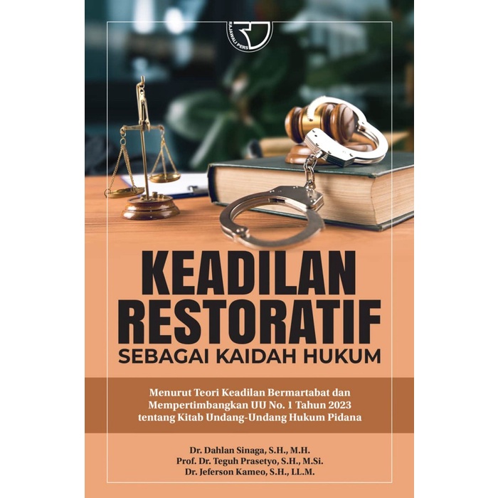 

Viral Keadilan Restoratif Sebagai Kaidah Hukum: Menurut Teori Keadilan Bermartabat Dan