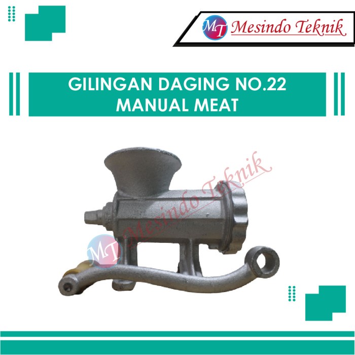 GILINGAN DAGING NO.22 MANUAL MEAT