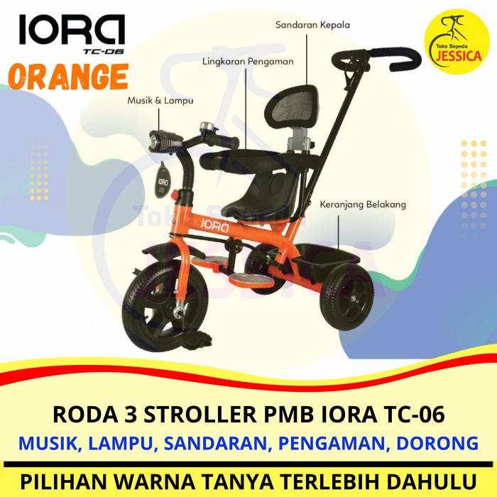 Sepeda Anak Roda 3 (Tiga) Tricycle Stroller PMB IORA TC06 - IORA TC 06