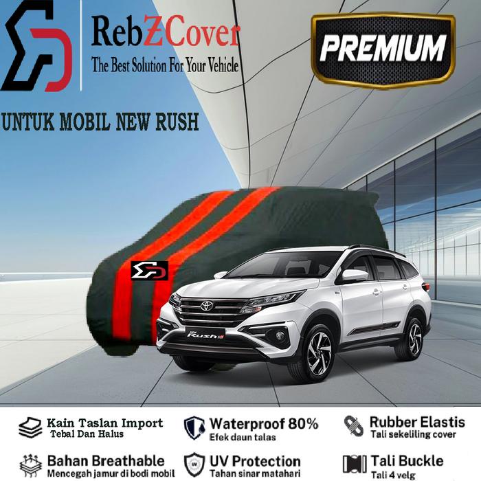 Premium Cover Sarung Mobil Toyota New Rush (2018-2025) Indoor Outdoor Terbaik High Quality Aksesoris