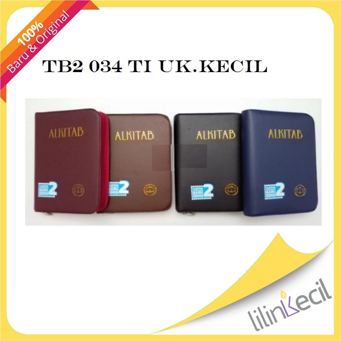 

Alkitab Ukuran Kecil Cover Retsleting TB 034 TI NS