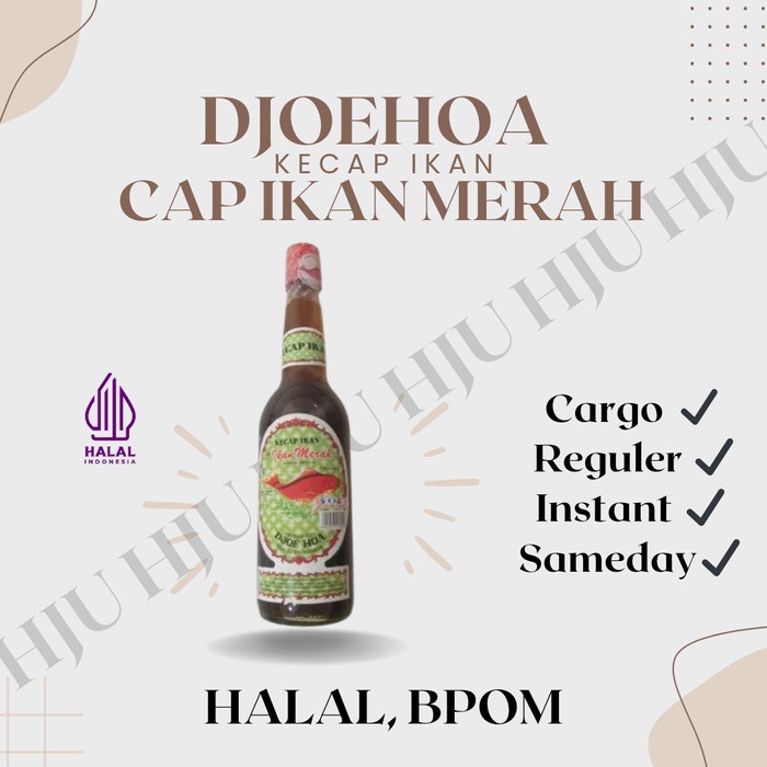 

Lezat- Kecap ikan Djoehoa cap ikan merah djoe hoa