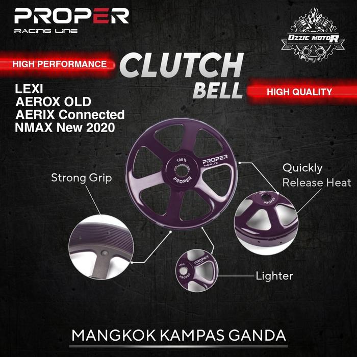PROPER RACING LINE MANGKOK KAMPAS GANDA NMAX NEW AEROX OLD / NEW LEXI CLUTCH BELL MANGKOK GANDA