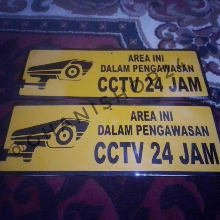 Plang Nama Pengawasan CCTV 24 jam Alumunium Plat