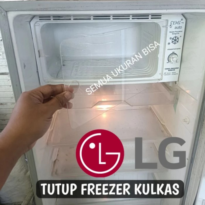 

TERBAIK TUTUP FREEZER KULKAS LG/ GOLDSTAR BAHAN DARI AKRILIK PEMASANGAN MUDAH TANPA PO
