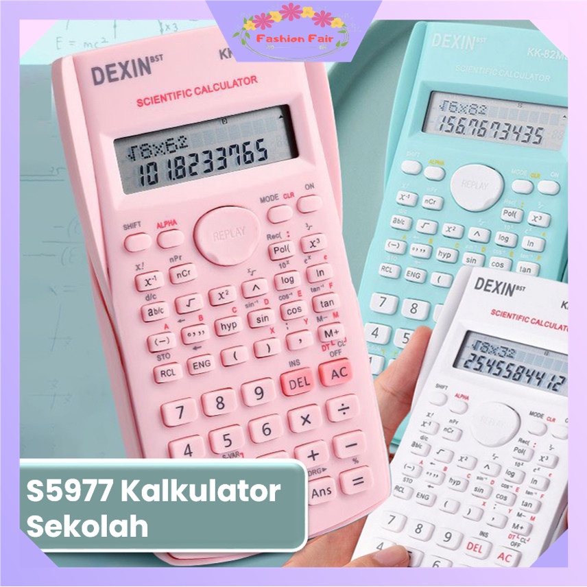 

FASHION FAIR - S5977 Kalkulator Sekolah / Kalkulator Scientific / Kalkulator Ilmiah 240 Fungsi /