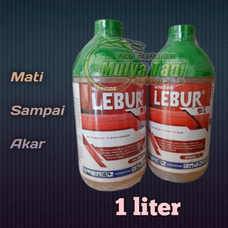 HERBISIDA SISTEMIK LEBUR 1 LITER 480 SL MATI SAMPAI AKAR