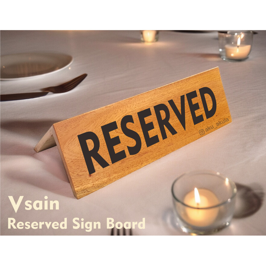 

Papan Kayu Mahoni Reserved Sign Board - [Vsain]