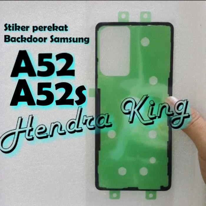 Stiker lem perekat Back casing samsung a52s *