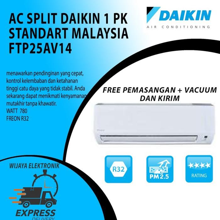 SendToday- Ac Split Daikin Standart Malaysia 1Pk Ftp25Av14 / Daikin Ftp25
