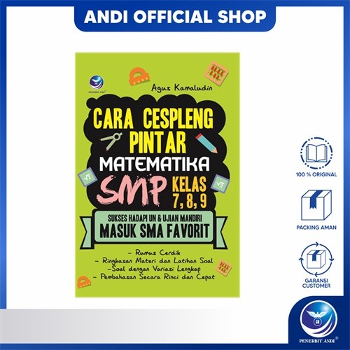 Penerbit Andi - Buku Cara Cespleng Pintar Matematika SMP Kelas 7,8,9 Sukses Hadapi UN & Ujian Mandir