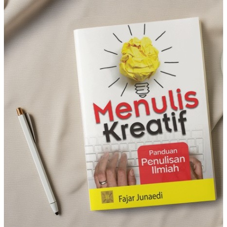 BUKU  Menulis Kreatif Panduan Penulisan Ilmiah